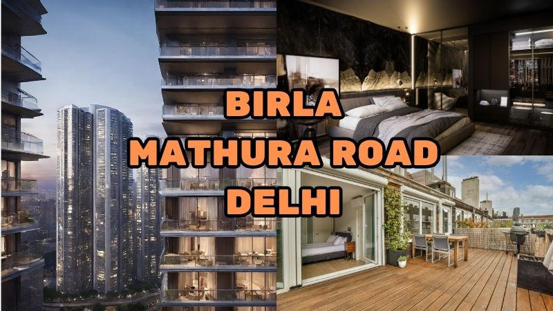 Birla Mathura Road, Birla Mathura Road Delhi, Birla Upcoming Project in Delhi, Birla Mathura Road Project, Birla Estates Mathura Road, Birla Estates Mathura Road Delhi, Birla Estates Upcoming Project in Delhi, Birla Estates Mathura Road Project