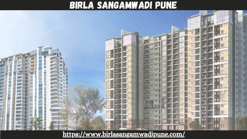 Birla Sangamwadi Pune, Birla Estates Sangamwadi, Birla Estates Sangamwadi Pune, Birla Project Pune, Birla Upcoming Project Pune, Birla Estates Pune, Birla Sangamwadi, Birla Flats In Pune, Birla New Project In Sangamwadi, Birla Estates Upcoming Project