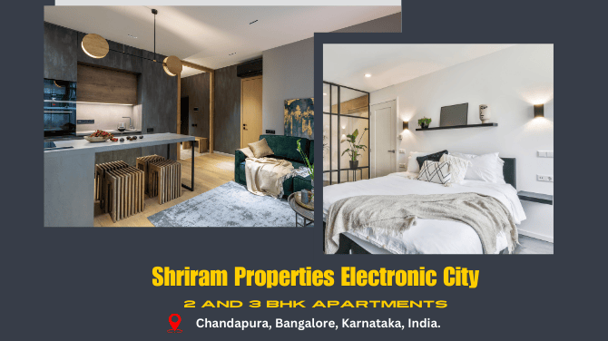 Shriram Properties Electronic City