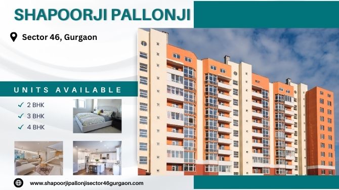 Shapoorji Pallonji Sector 46 Gurgaon