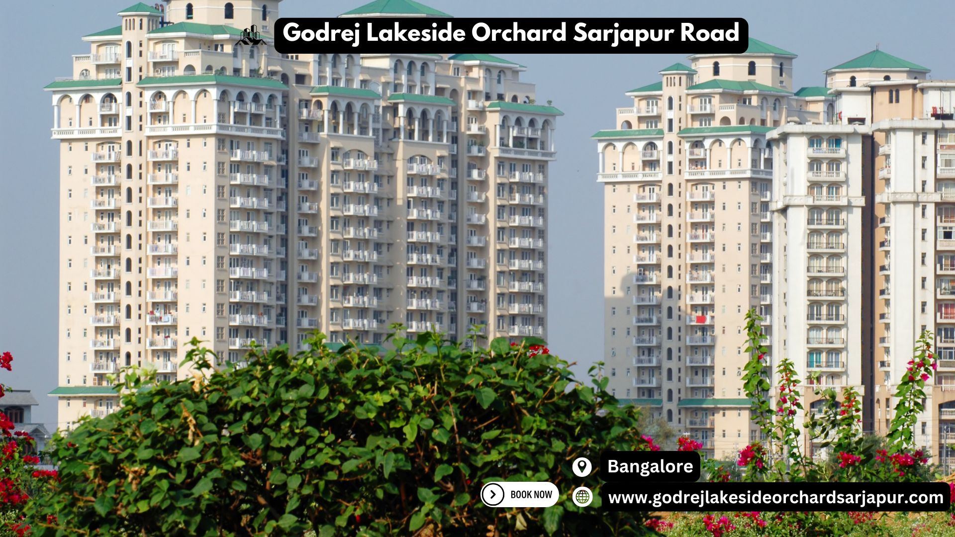 Godrej Lakeside Orchard Sarjapur Road